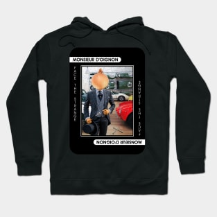 Monsieur D'Oignon Hoodie